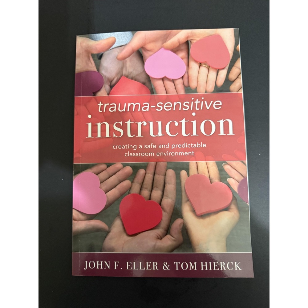 Trauma-Sensitive Instruction John F. Eller Tom Hierck Solution Tree PB Red